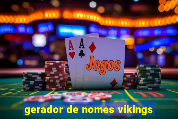 gerador de nomes vikings